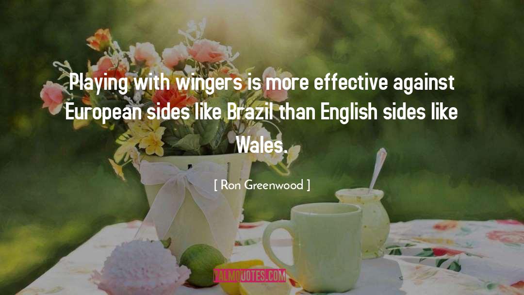 Ron Greenwood Quotes: Playing with wingers is more