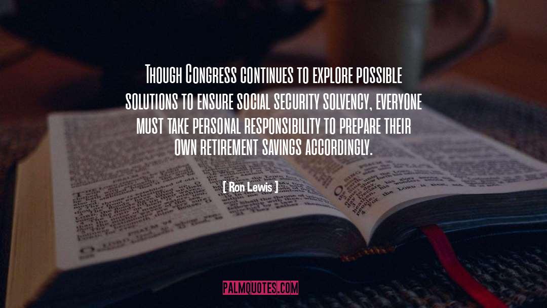Ron Lewis Quotes: Though Congress continues to explore