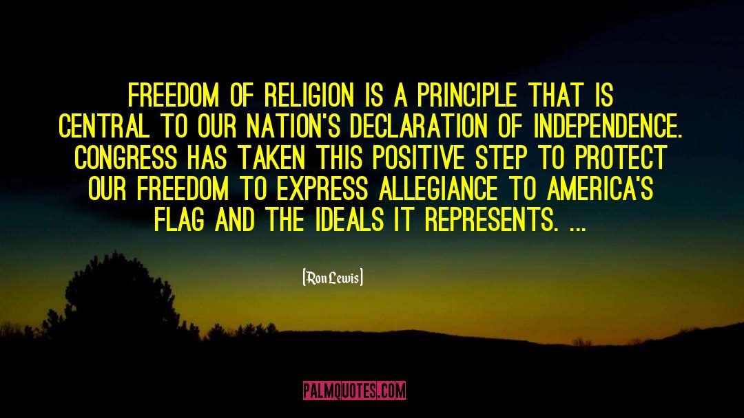 Ron Lewis Quotes: Freedom of religion is a