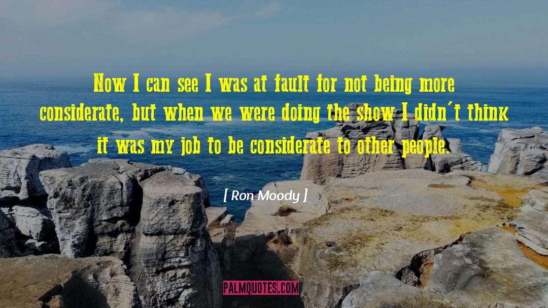 Ron Moody Quotes: Now I can see I