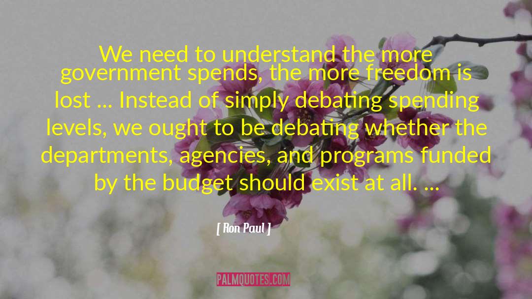 Ron Paul Quotes: We need to understand the