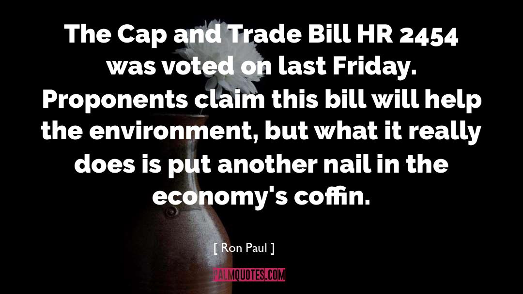 Ron Paul Quotes: The Cap and Trade Bill