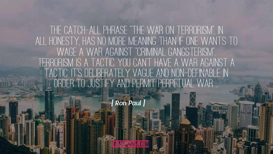 Ron Paul Quotes: The catch-all phrase 