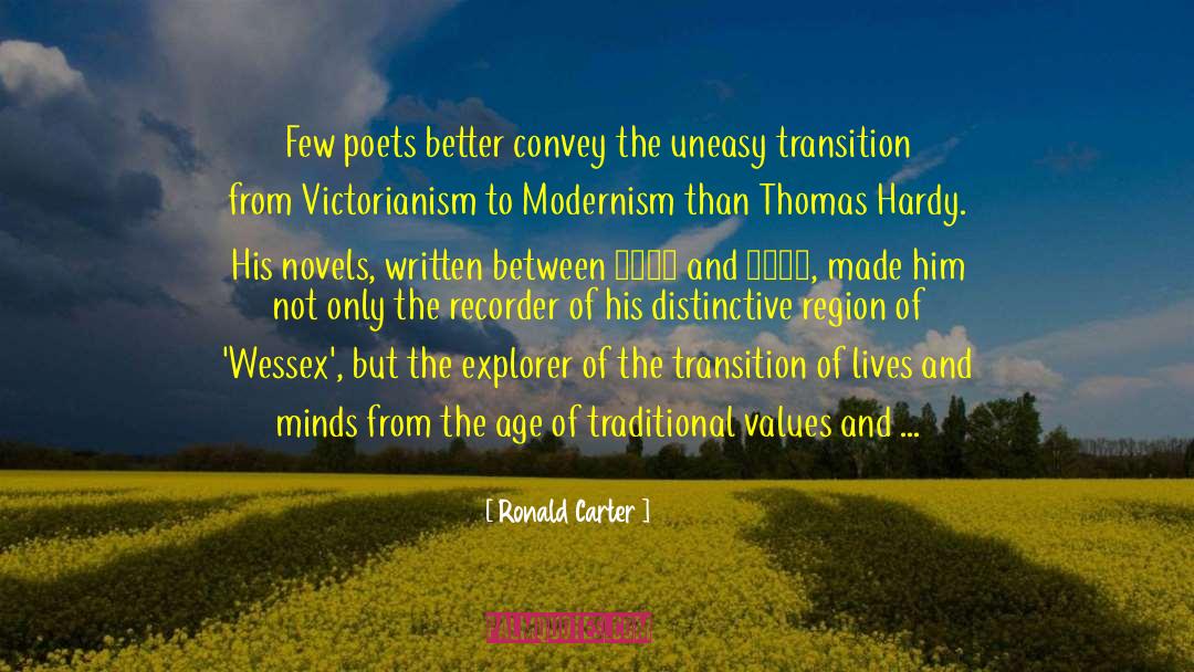 Ronald Carter Quotes: Few poets better convey the