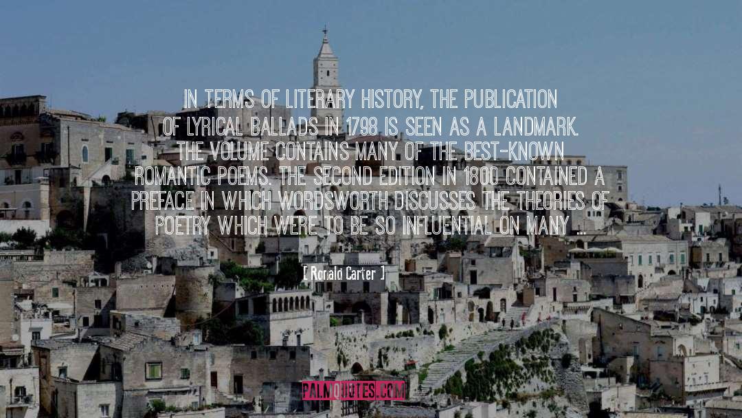 Ronald Carter Quotes: In terms of literary history,