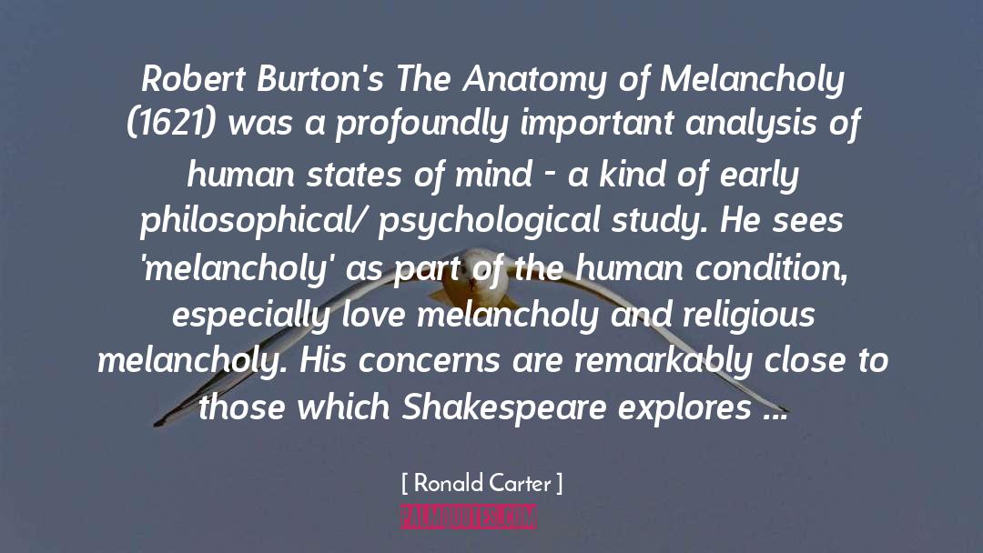 Ronald Carter Quotes: Robert Burton's The Anatomy of