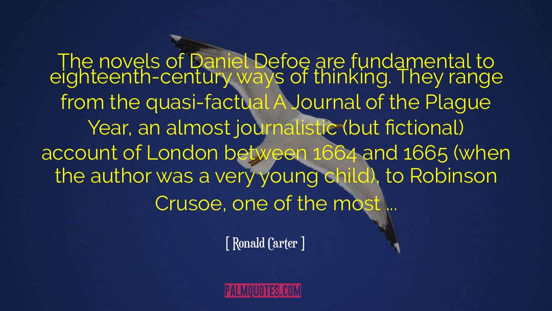 Ronald Carter Quotes: The novels of Daniel Defoe