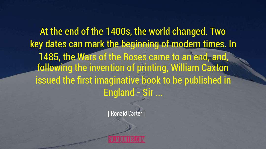 Ronald Carter Quotes: At the end of the