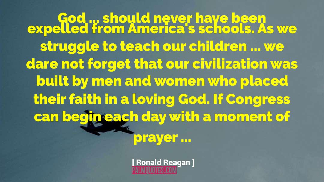 Ronald Reagan Quotes: God ... should never have