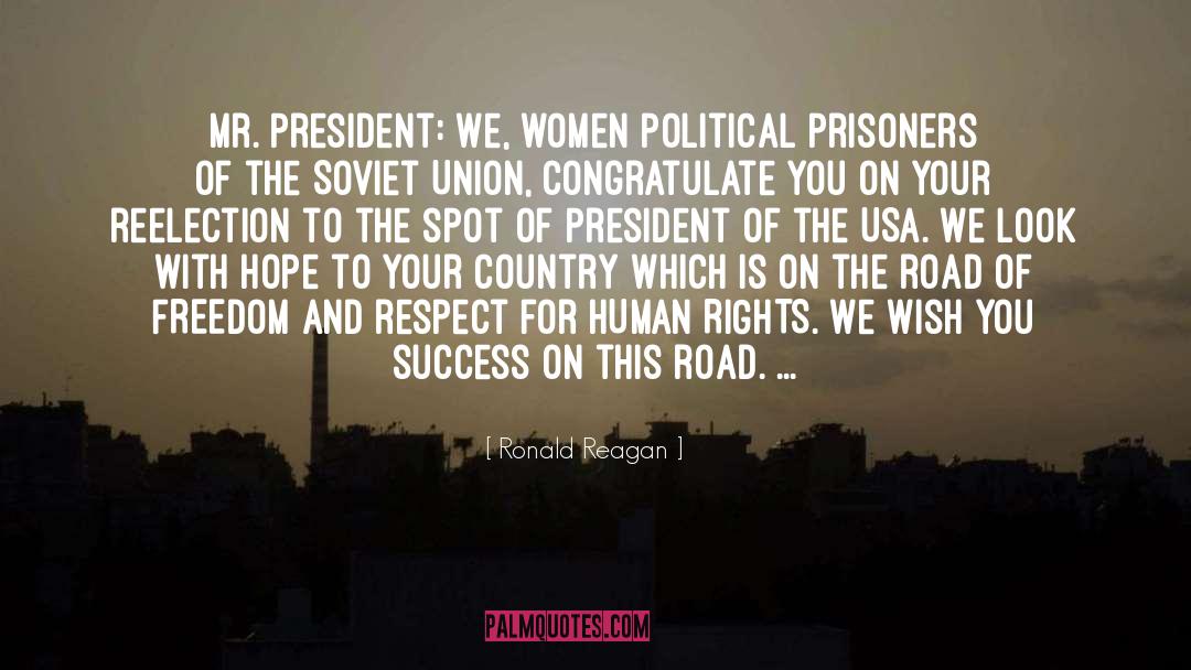 Ronald Reagan Quotes: Mr. President: We, women political
