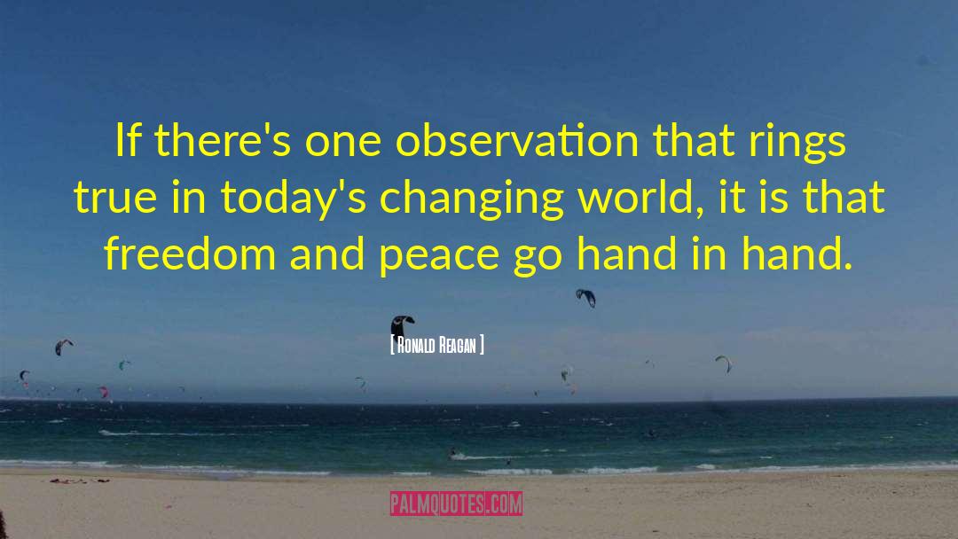 Ronald Reagan Quotes: If there's one observation that