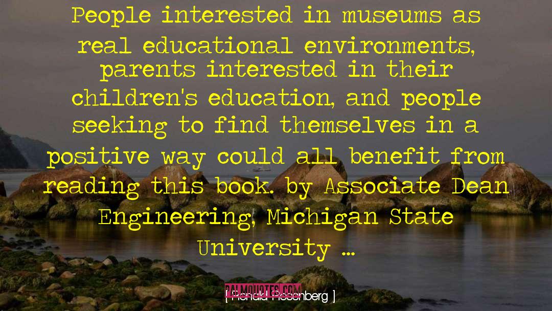 Ronald Rosenberg Quotes: People interested in museums as
