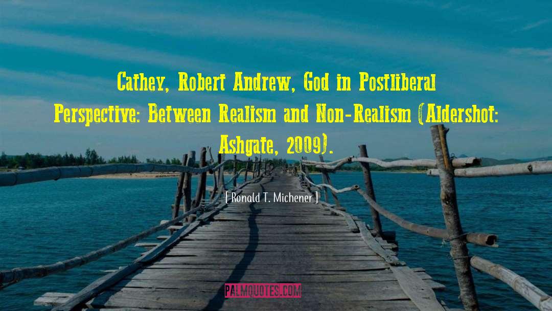 Ronald T. Michener Quotes: Cathey, Robert Andrew, God in