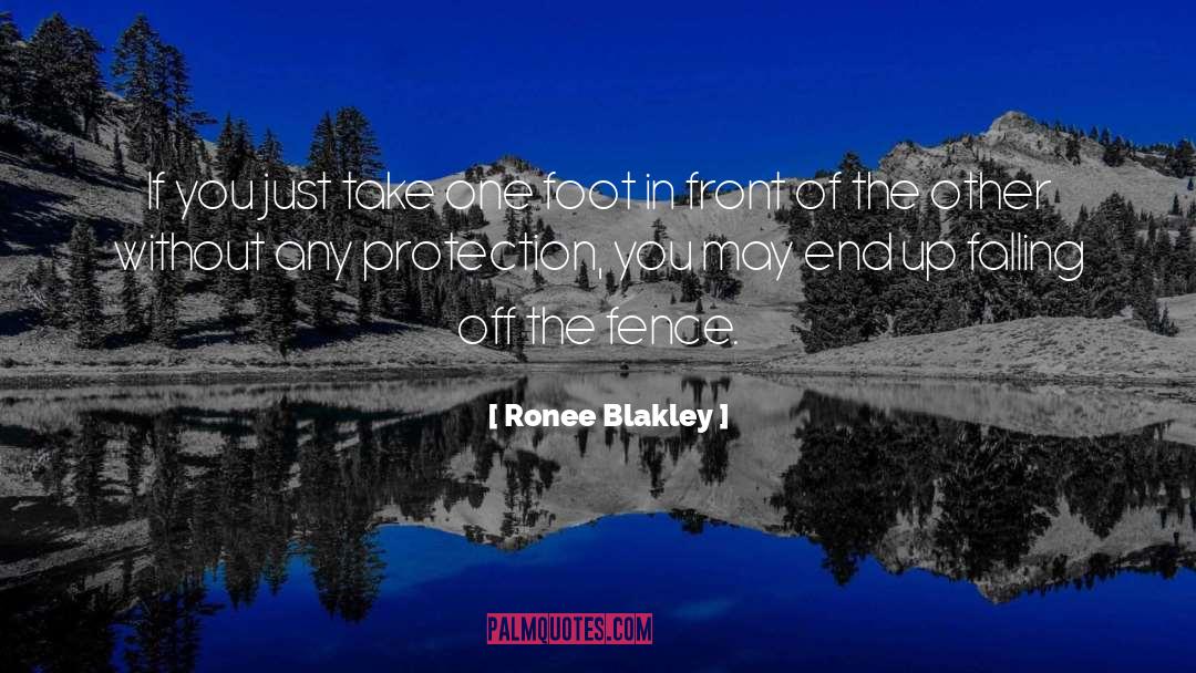 Ronee Blakley Quotes: If you just take one