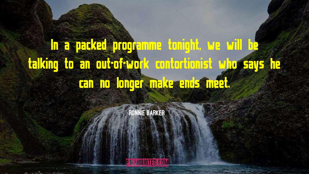 Ronnie Barker Quotes: In a packed programme tonight,