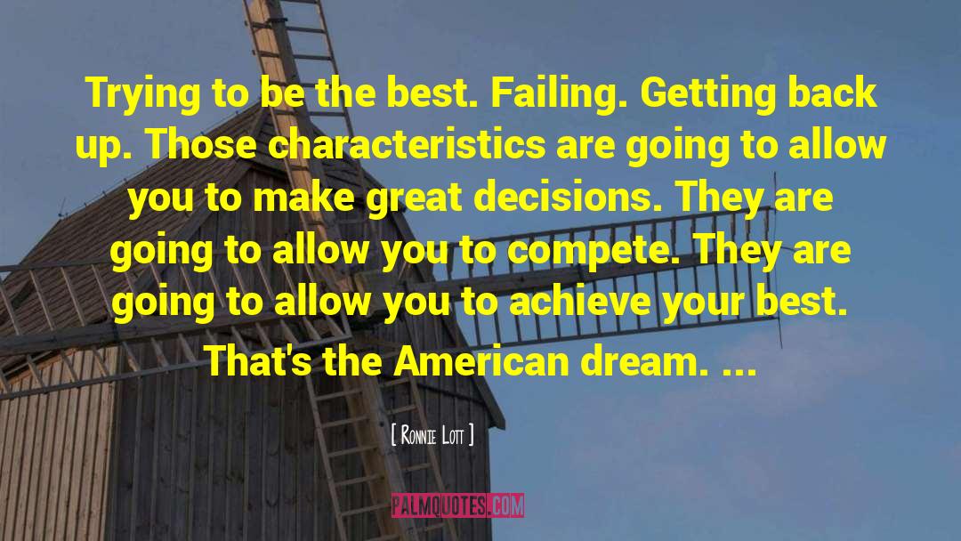 Ronnie Lott Quotes: Trying to be the best.