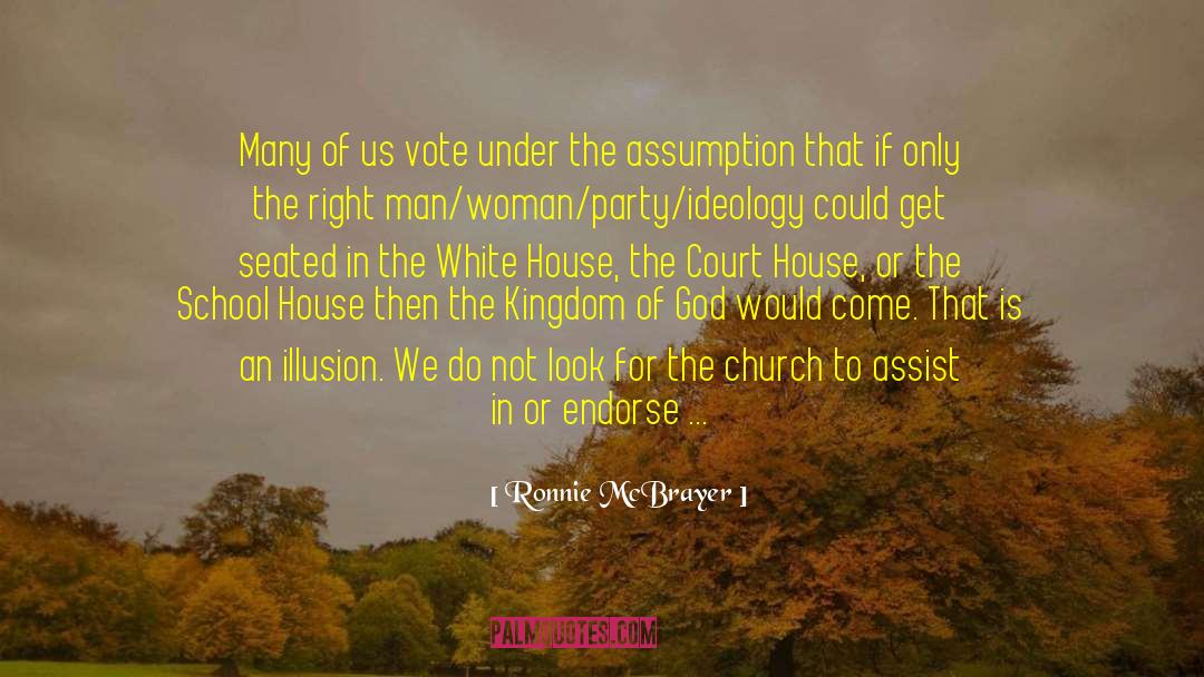 Ronnie McBrayer Quotes: Many of us vote under