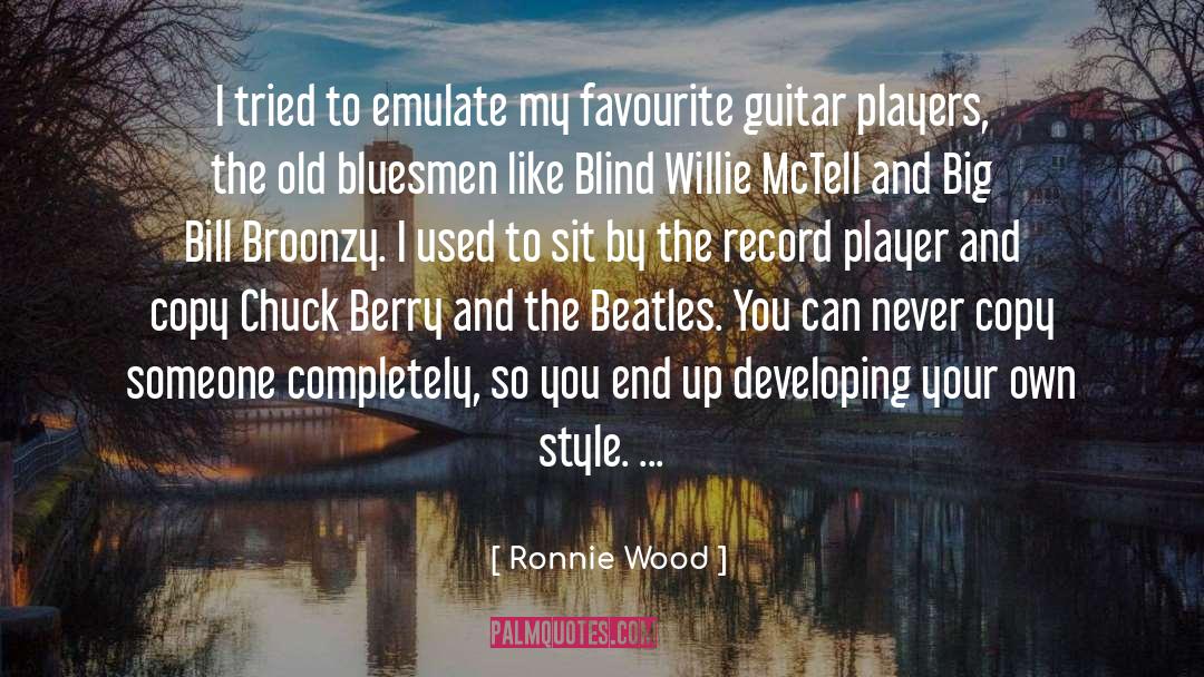 Ronnie Wood Quotes: I tried to emulate my