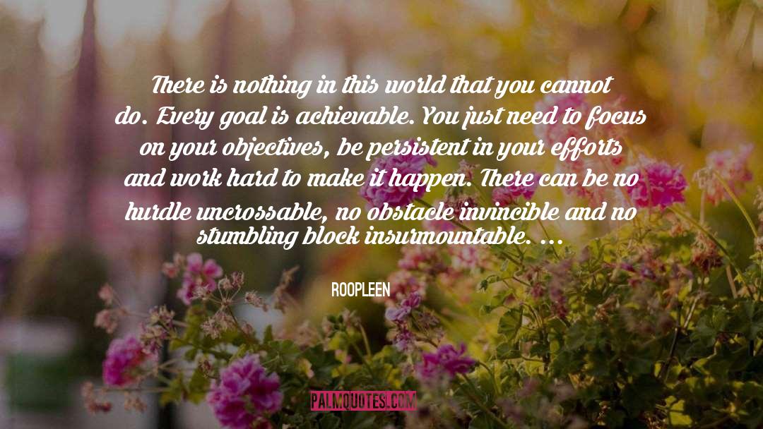 Roopleen Quotes: There is nothing in this