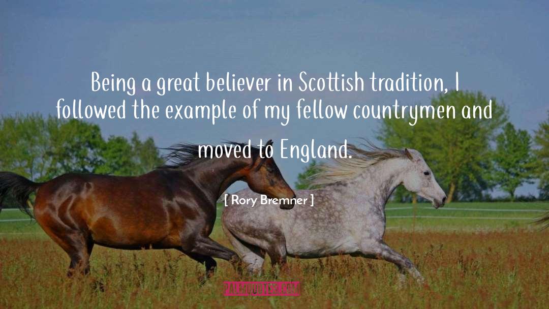 Rory Bremner Quotes: Being a great believer in
