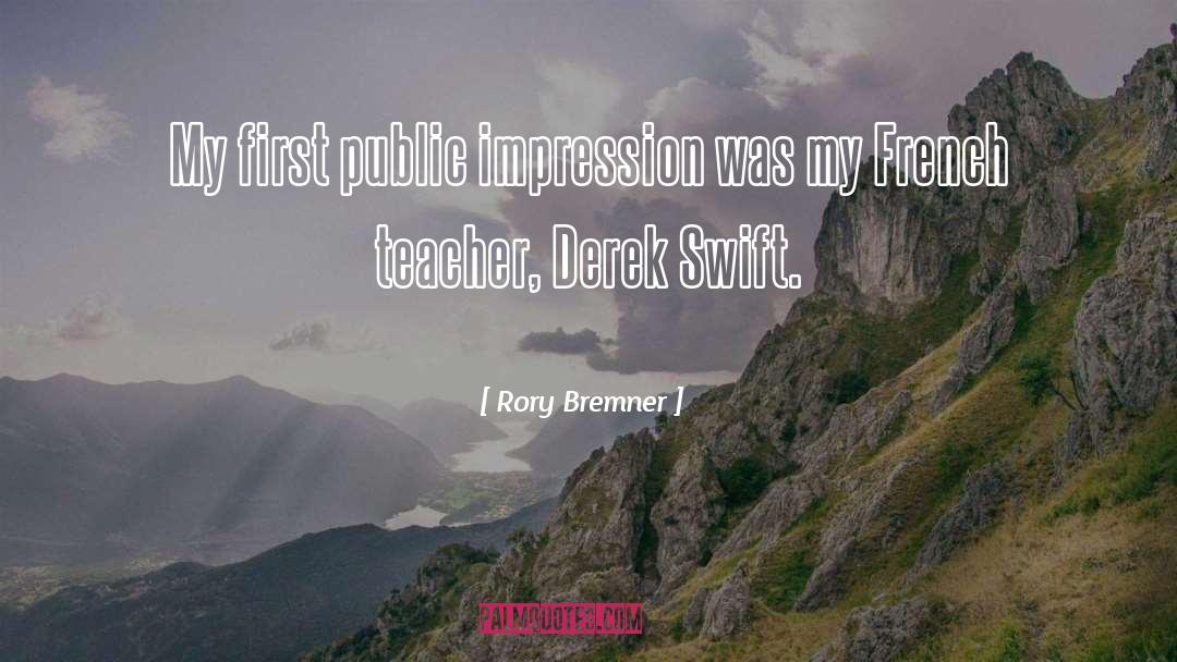 Rory Bremner Quotes: My first public impression was