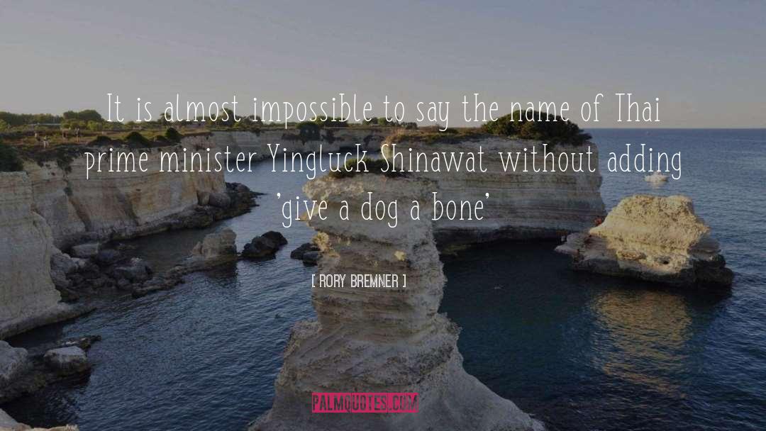 Rory Bremner Quotes: It is almost impossible to