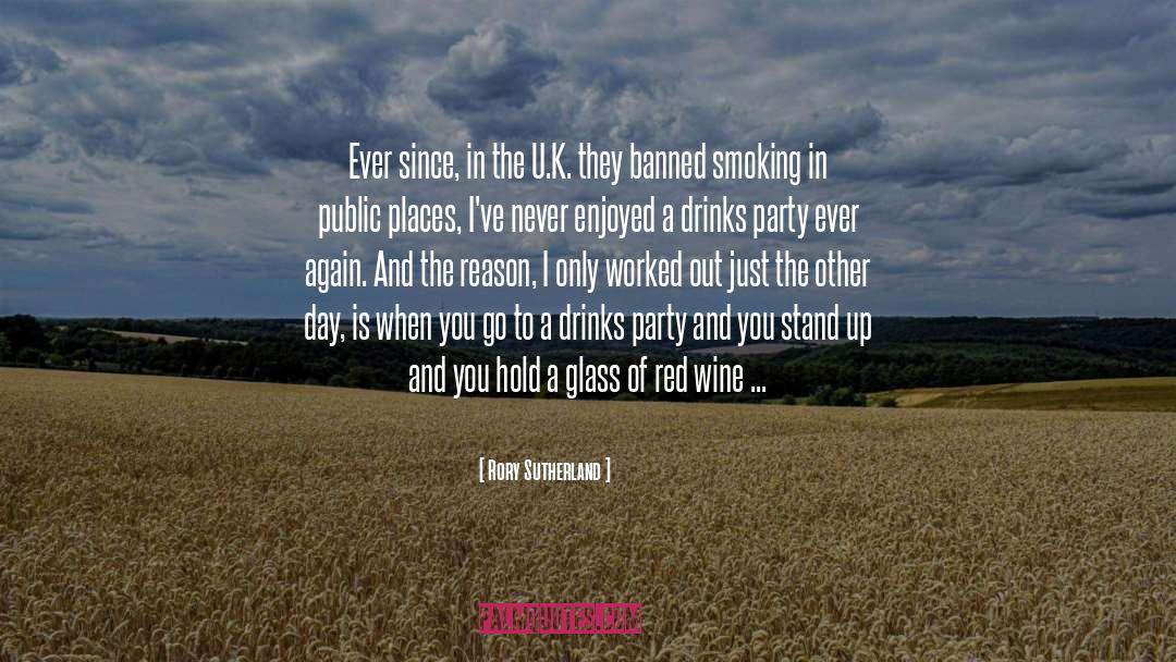 Rory Sutherland Quotes: Ever since, in the U.K.