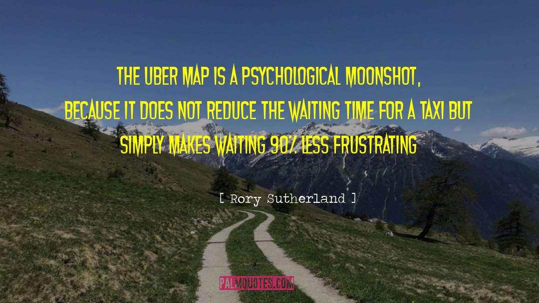Rory Sutherland Quotes: the uber map is a
