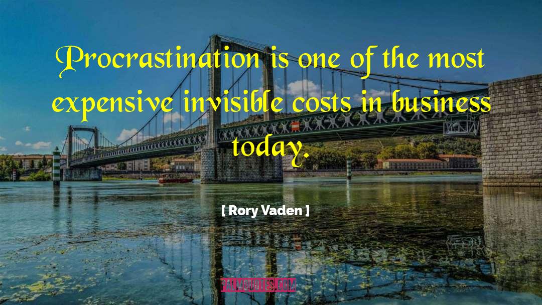 Rory Vaden Quotes: Procrastination is one of the