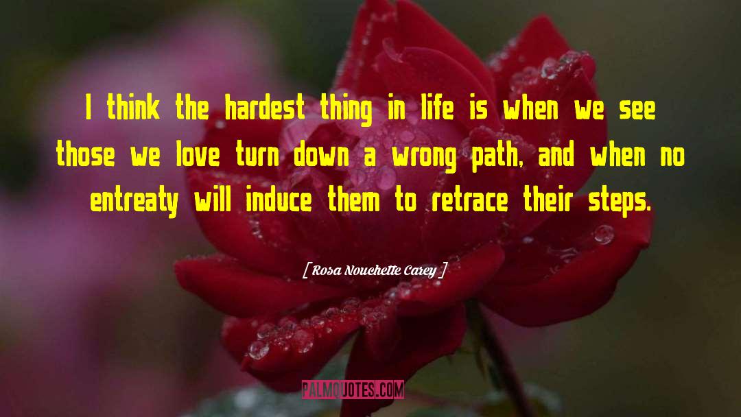 Rosa Nouchette Carey Quotes: I think the hardest thing