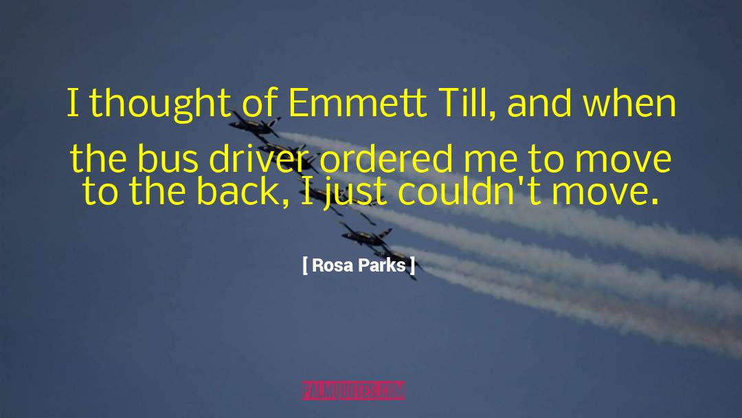 Rosa Parks Quotes: I thought of Emmett Till,