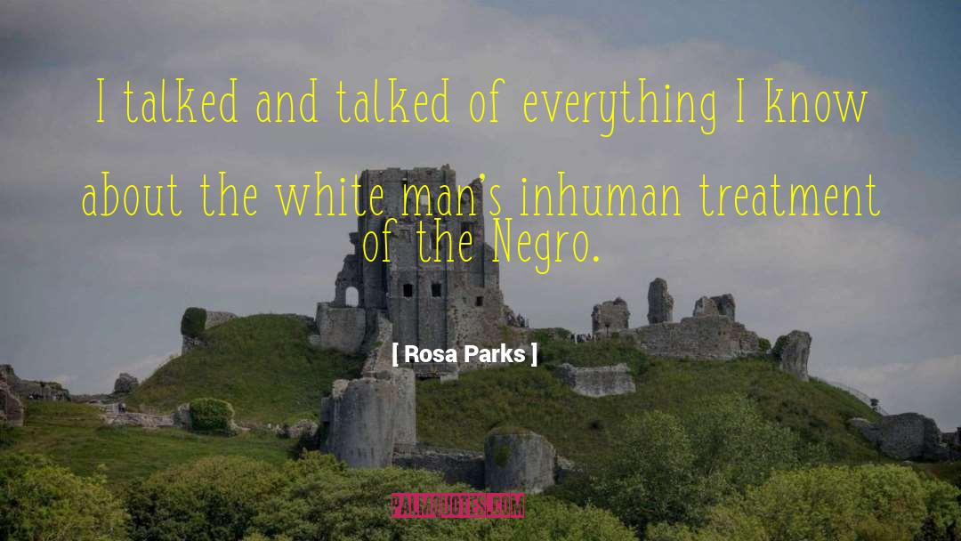 Rosa Parks Quotes: I talked and talked of