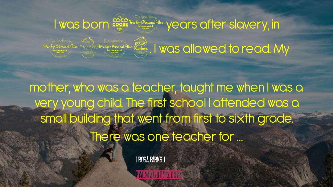 Rosa Parks Quotes: I was born 50 years