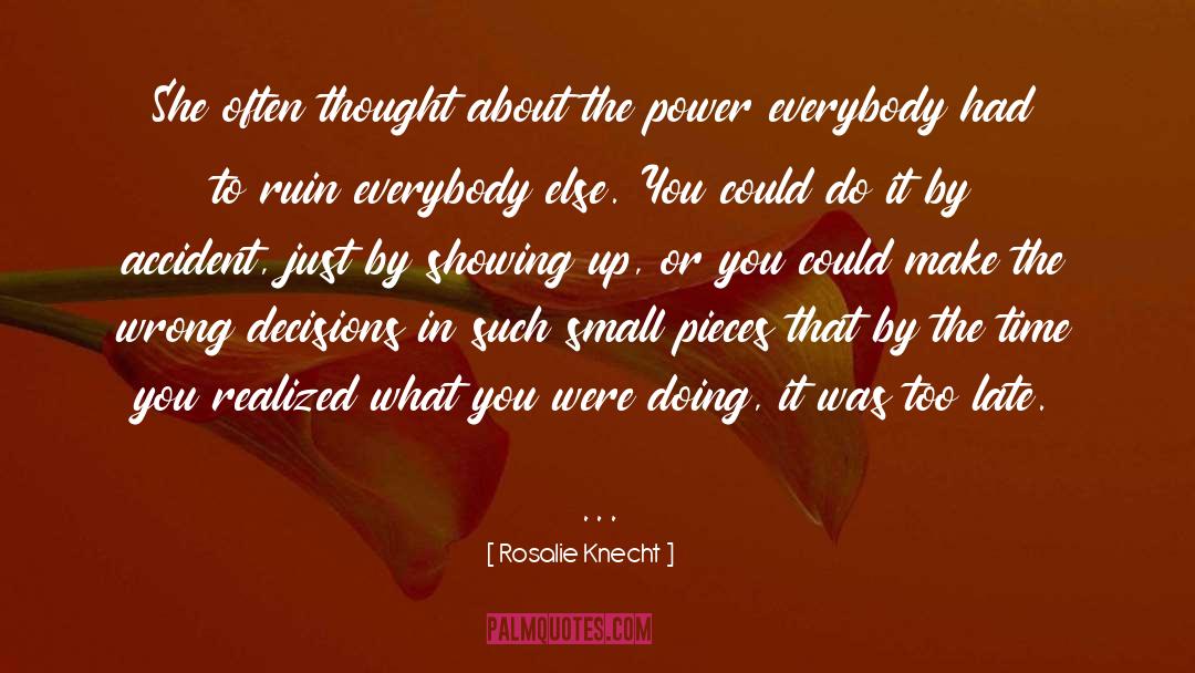 Rosalie Knecht Quotes: She often thought about the