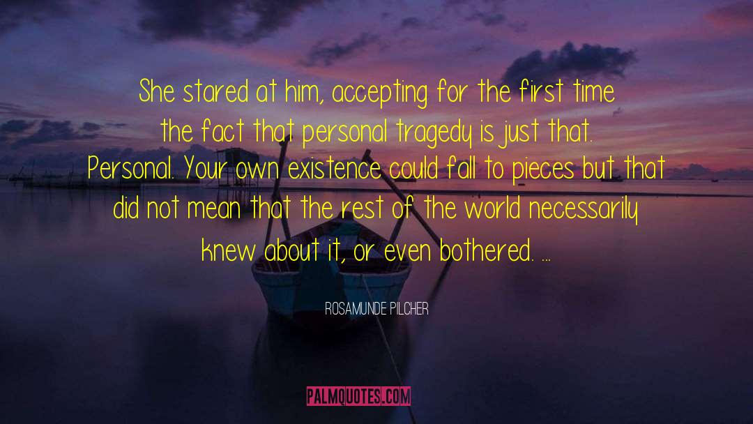 Rosamunde Pilcher Quotes: She stared at him, accepting