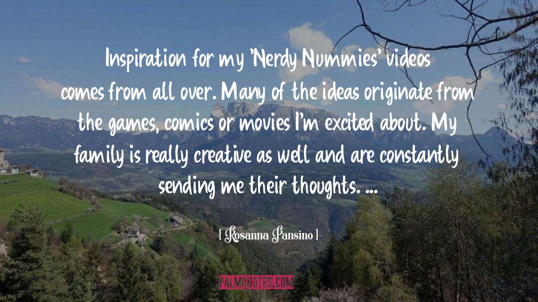 Rosanna Pansino Quotes: Inspiration for my 'Nerdy Nummies'