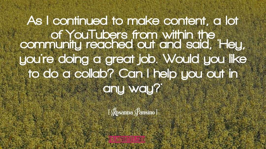 Rosanna Pansino Quotes: As I continued to make