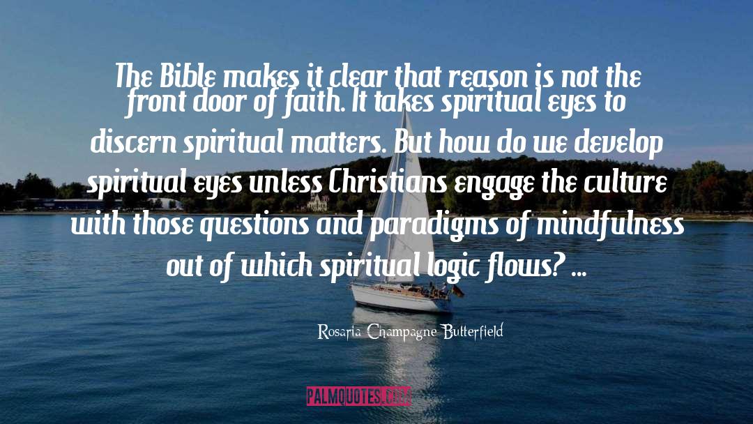 Rosaria Champagne Butterfield Quotes: The Bible makes it clear