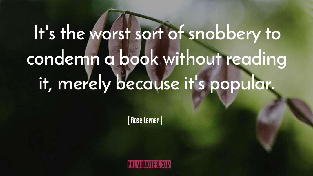 Rose Lerner Quotes: It's the worst sort of
