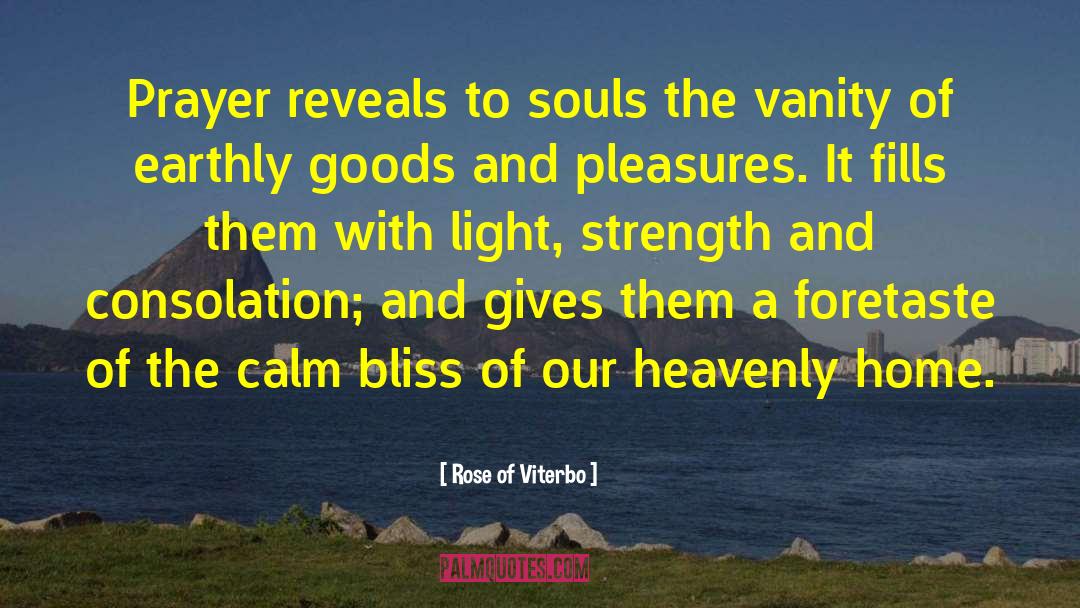 Rose Of Viterbo Quotes: Prayer reveals to souls the