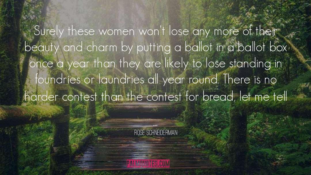Rose Schneiderman Quotes: Surely these women won't lose