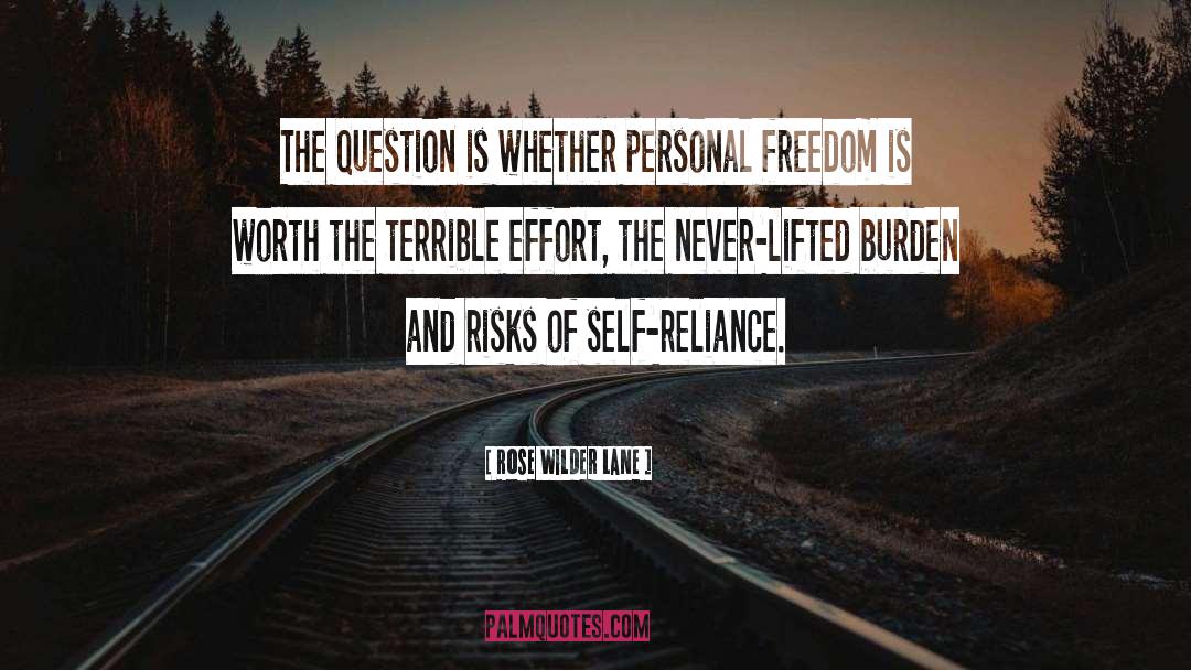 Rose Wilder Lane Quotes: The question is whether personal