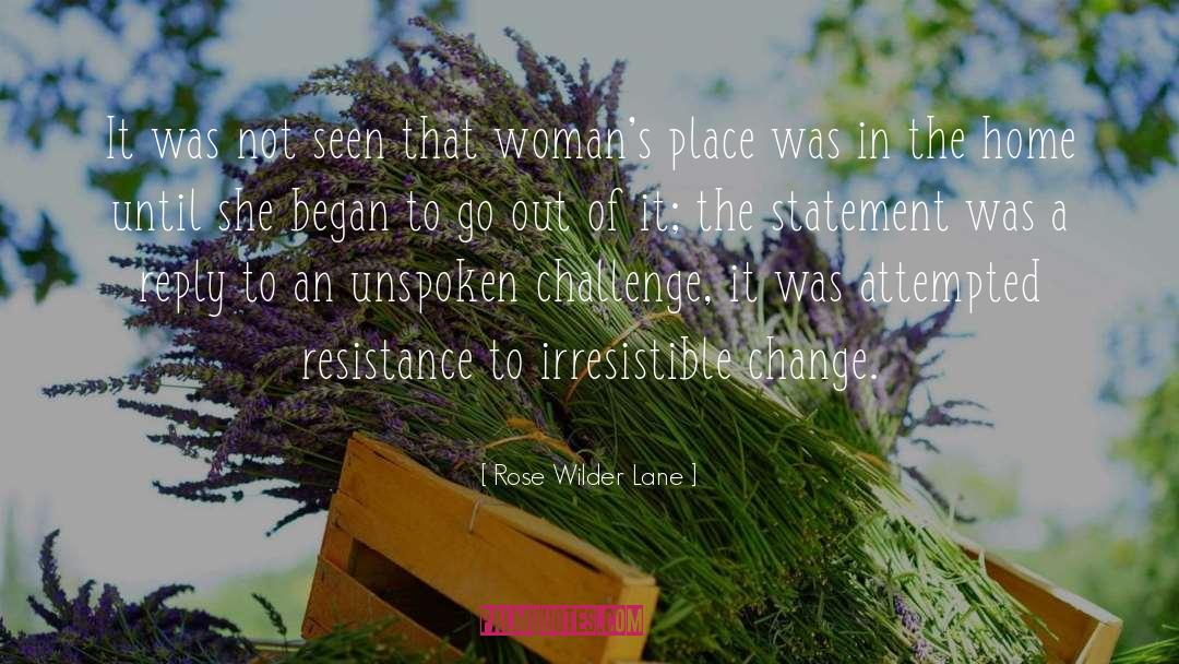 Rose Wilder Lane Quotes: It was not seen that