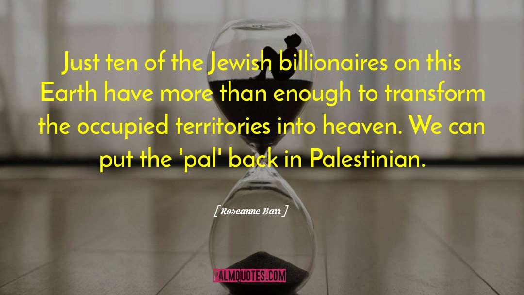 Roseanne Barr Quotes: Just ten of the Jewish
