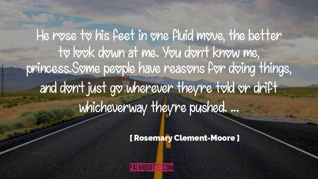 Rosemary Clement-Moore Quotes: He rose to his feet