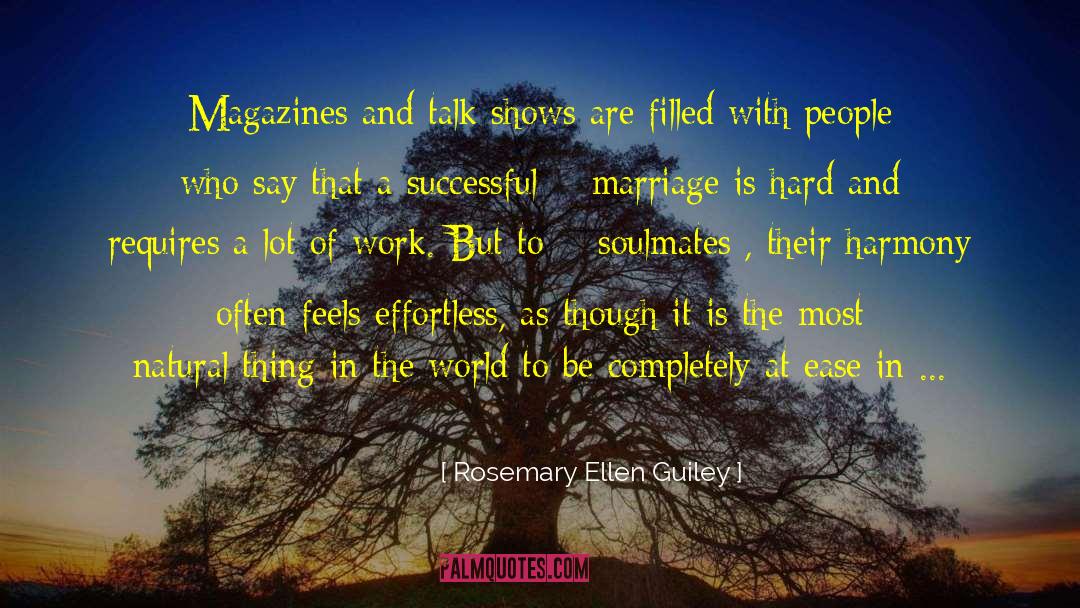Rosemary Ellen Guiley Quotes: Magazines and talk shows are
