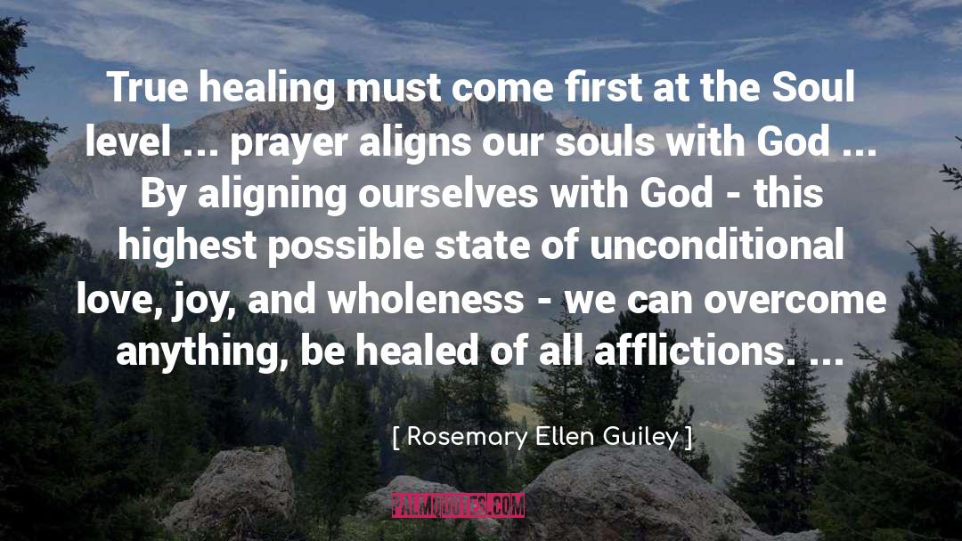 Rosemary Ellen Guiley Quotes: True healing must come first