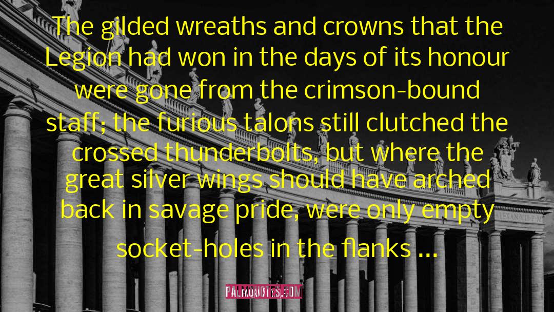 Rosemary Sutcliff Quotes: The gilded wreaths and crowns