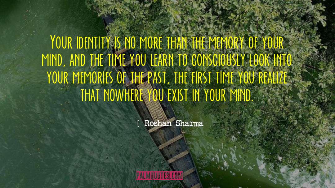 Roshan Sharma Quotes: Your identity is no more