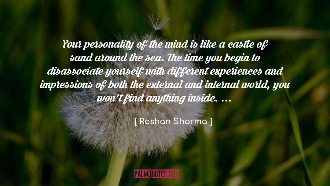 Roshan Sharma Quotes: Your personality of the mind